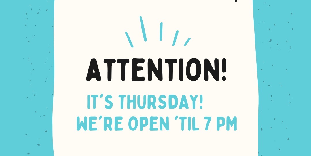 We're open late on Thursdays through Christmas!