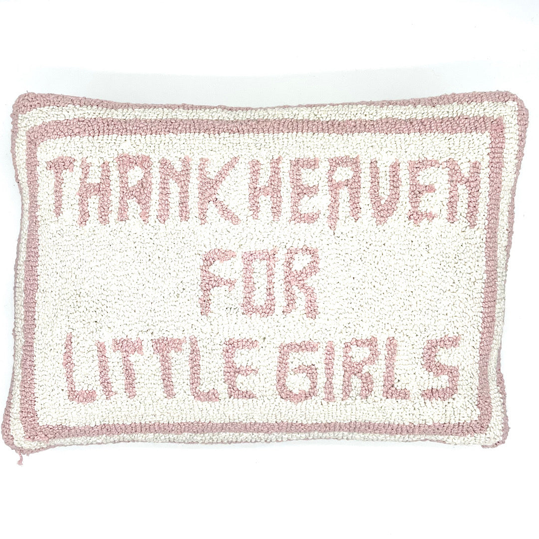 "Thank Heaven for Little Girls" Pillow