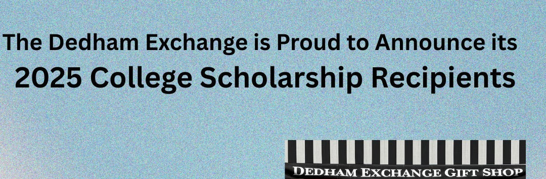 The Dedham Exchange Awards College Scholarships to Adam Lagare and Megan Kane