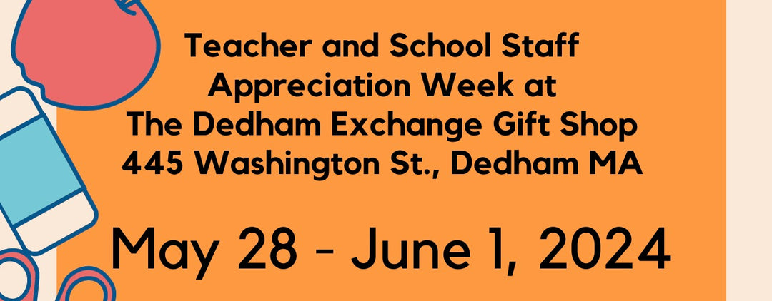 Teacher & School Staff Appreciation Week - May 28-June 1