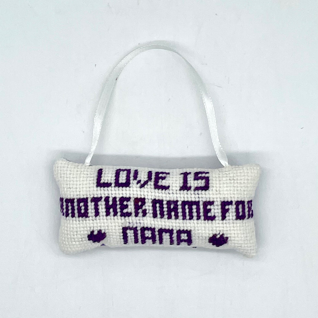 Handmade Needlepoint Door Hanging - "Love is Another Name for NANA"